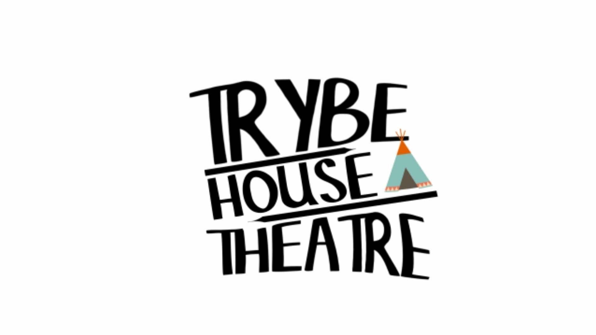 Trybe House Theatre