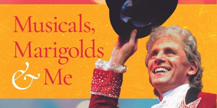 Paul Nicholas Musicals Marigolds Me