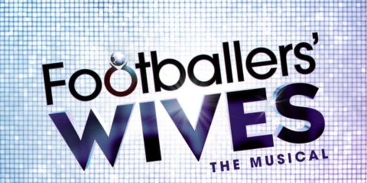 Footballers Wives The Musical