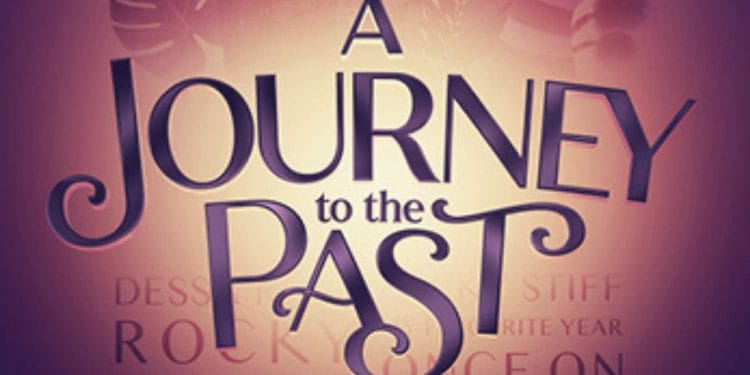A Journey to the Past Lyric Theatre