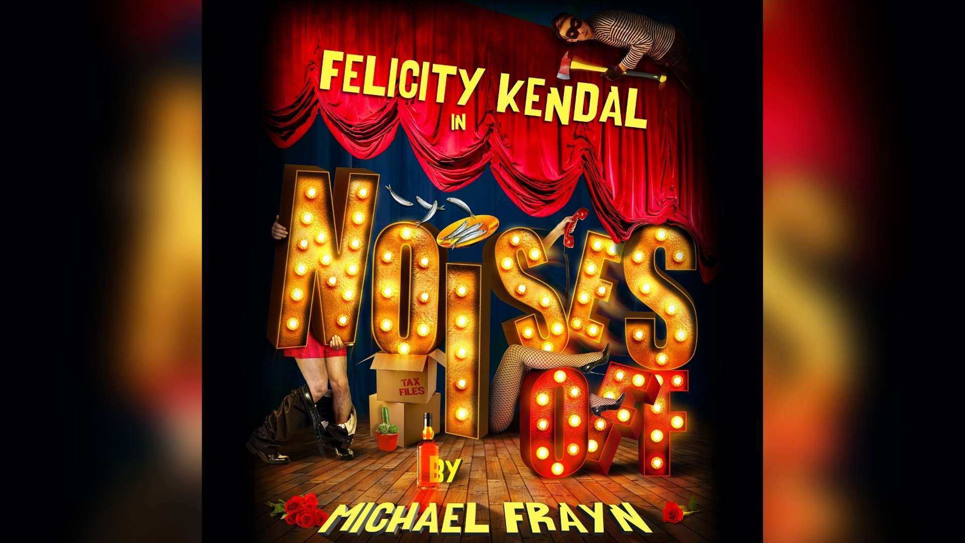 Noises Off Starring Felicity Kendal