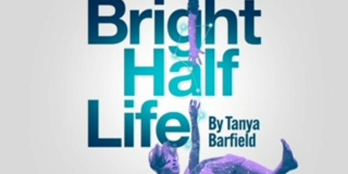 Bright Half Life at Kings Head Theatre