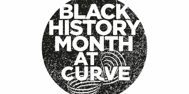 Black History Month at Curve