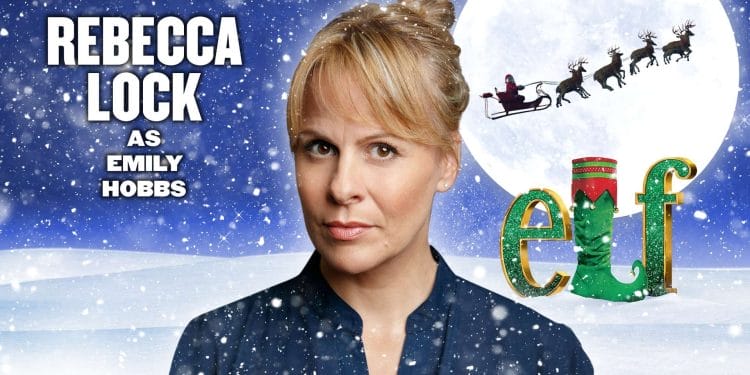 Rebecca Lock Joins The Cast of ELF