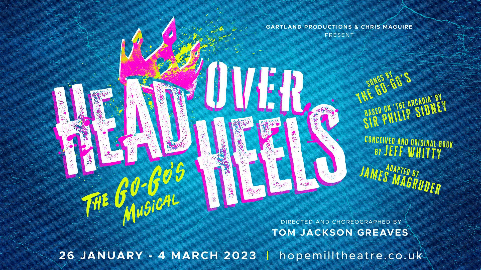 Gartland Productions and Chris Maguire Announce The European Première Of Head Over Heels