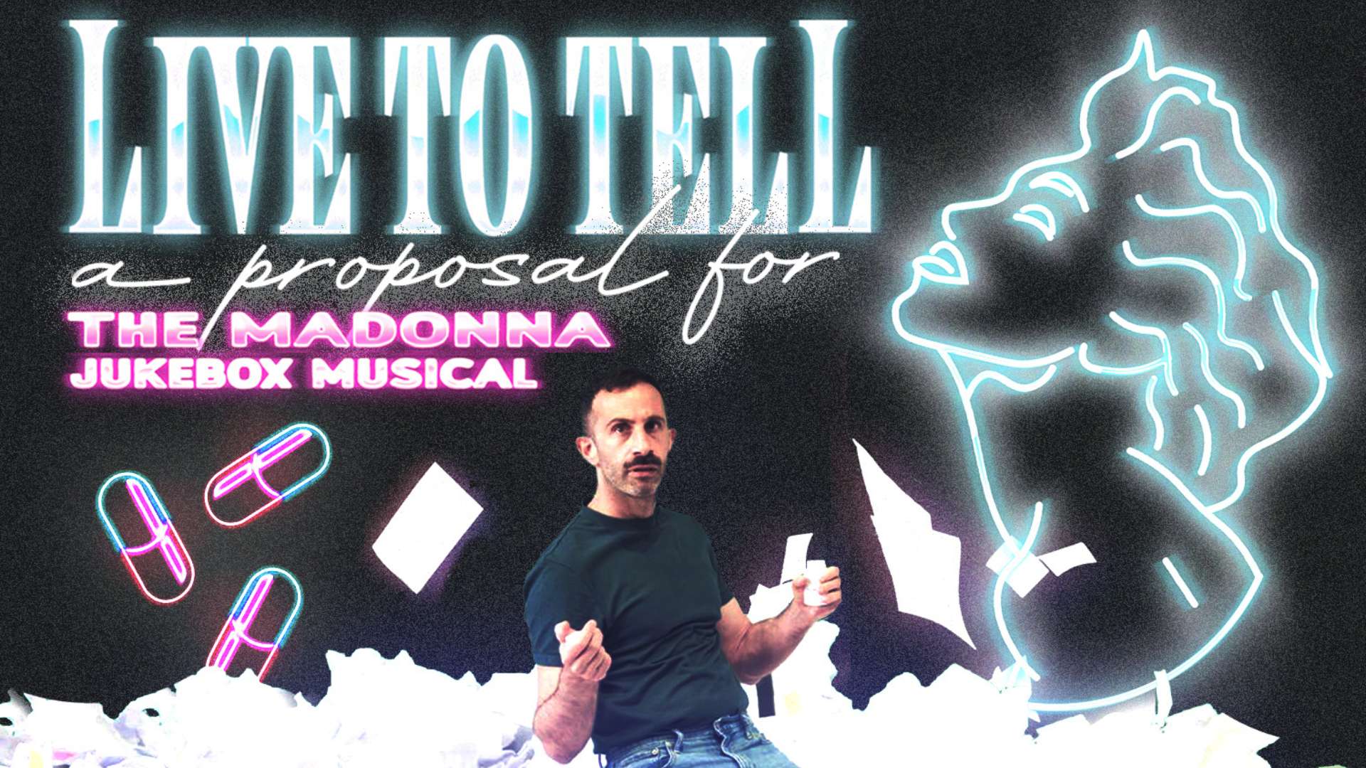 Live To Tell A Proposal For The Madonna Musical