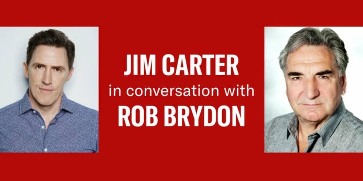 Jim Carter in Conversation with Rob Brydon