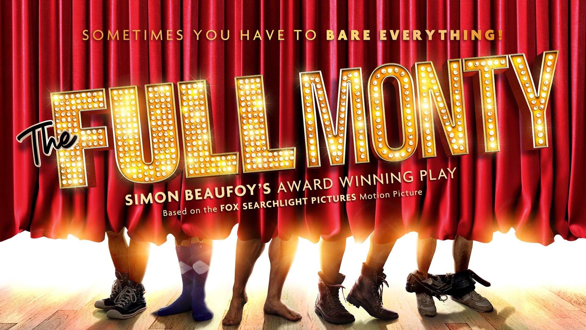 New Production of the AwardWinning Smash Hit Play The Fully Monty to