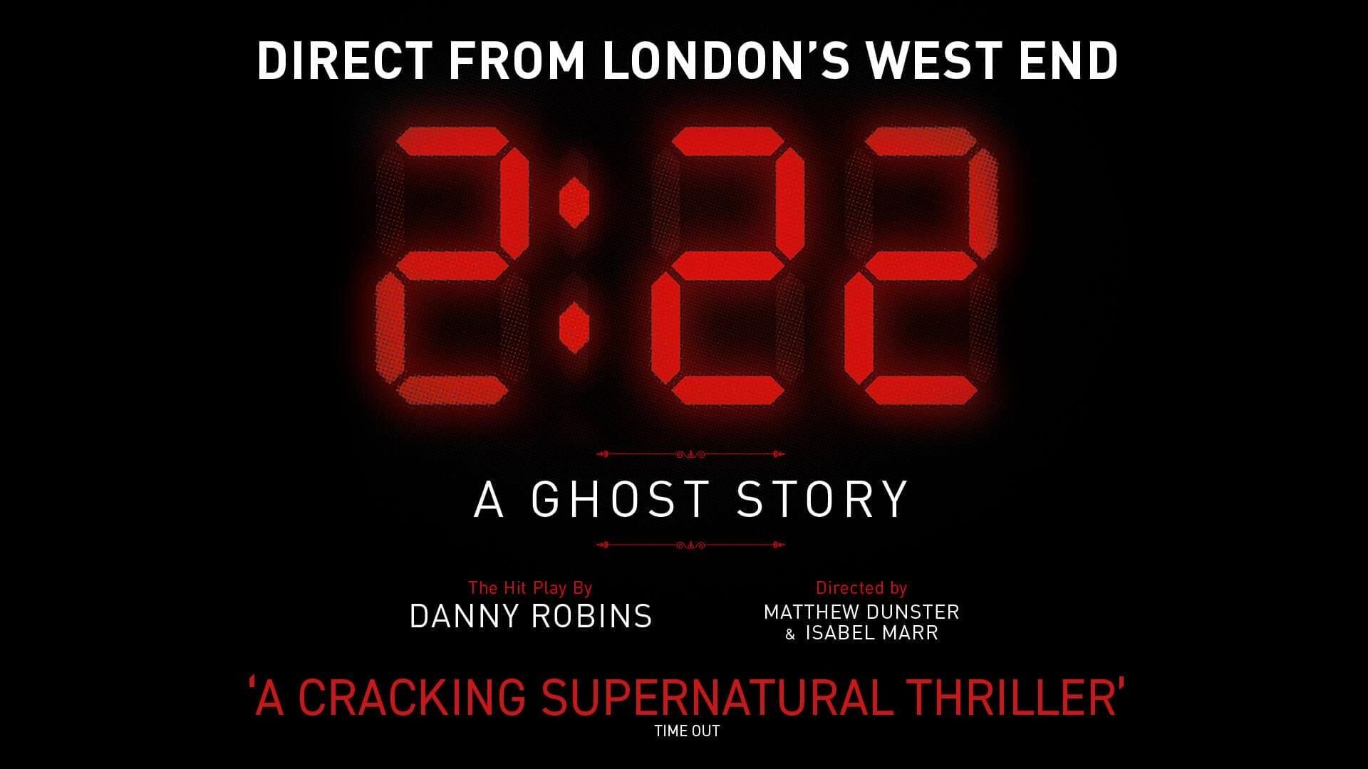 Additional Venues Announced For Uk Tour Of 222 A Ghost Story Theatre