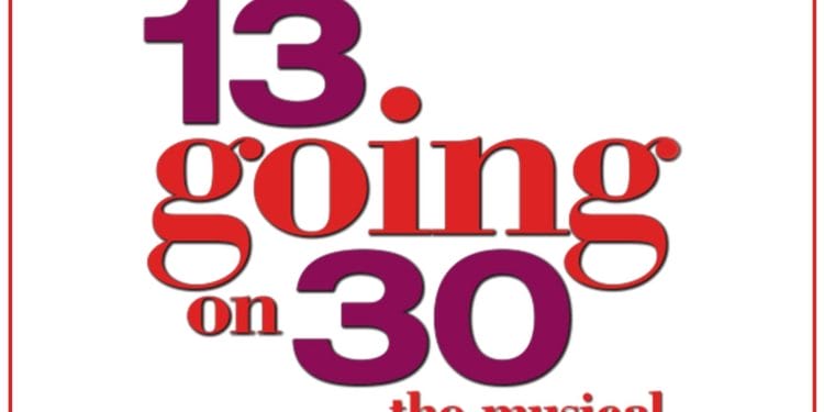 13 Going on 30 The Musical Workshops