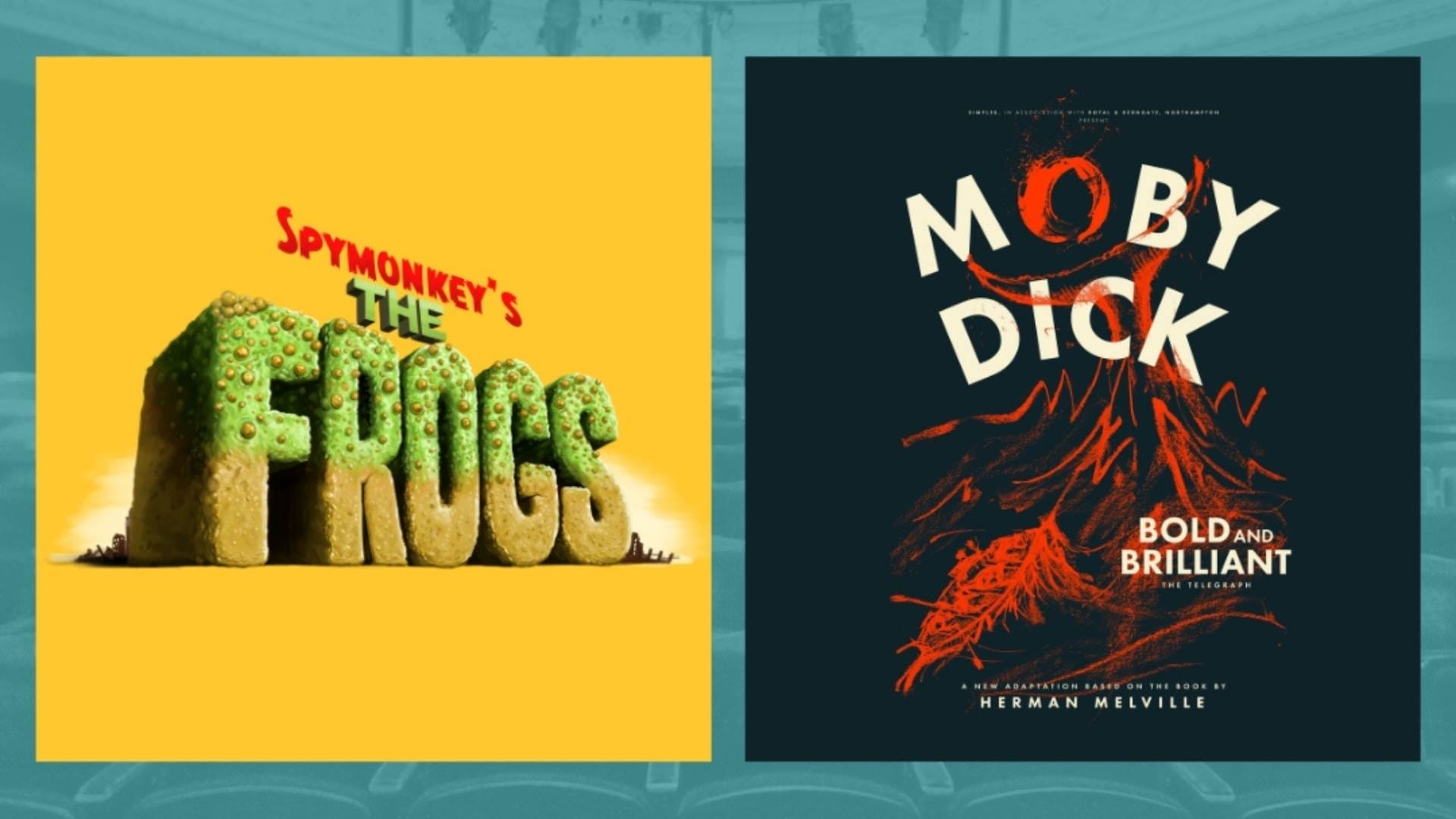 Royal & Derngate The Frogs and Moby Dick