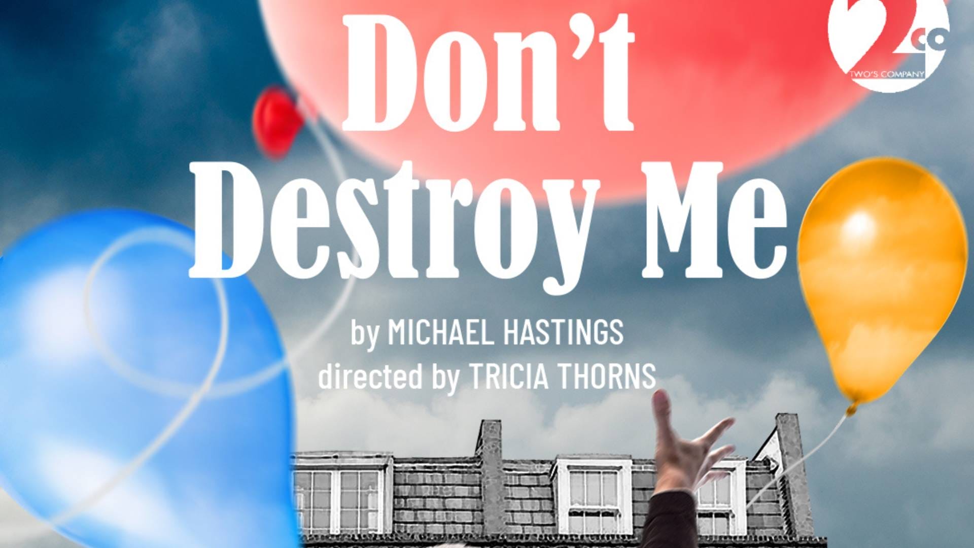 Don't Destroy Me