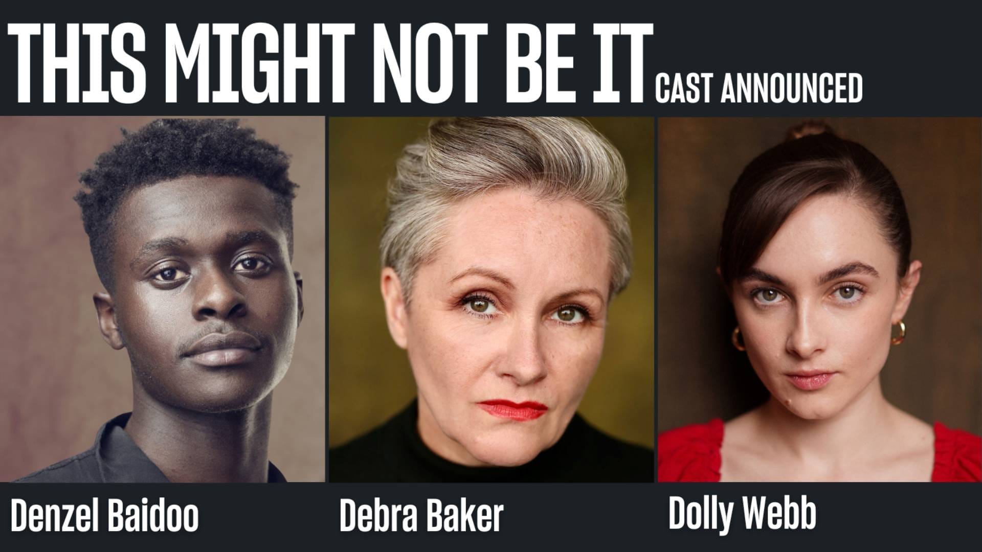 This Might Not be It Cast