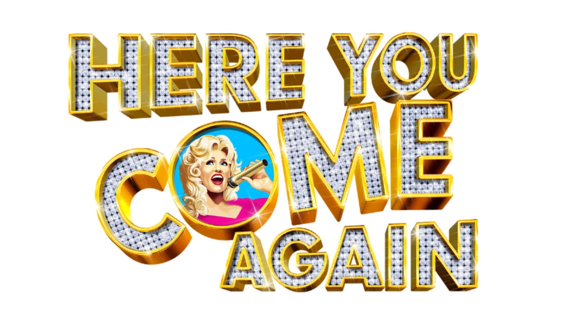 Here You Come Again Musical