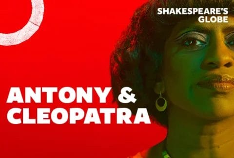 Antony and Cleopatra Tickets at Shakespeare’s Globe