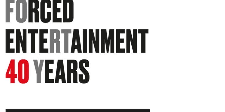 Forced Entertainment @ 40