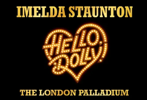 Hello, Dolly! Tickets at the London Palladium