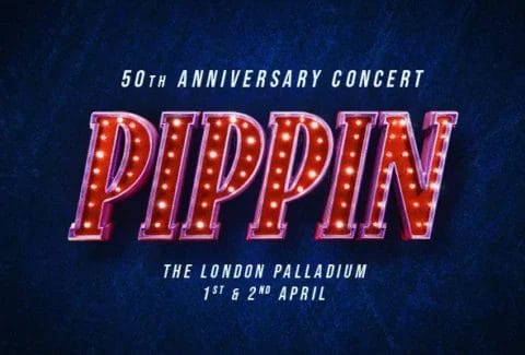 Pippin Tickets at The London Palladium