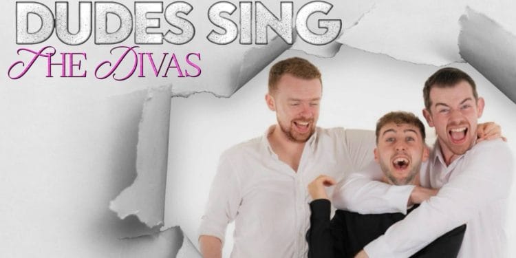 Dudes Sing The Divas at The Other Palace