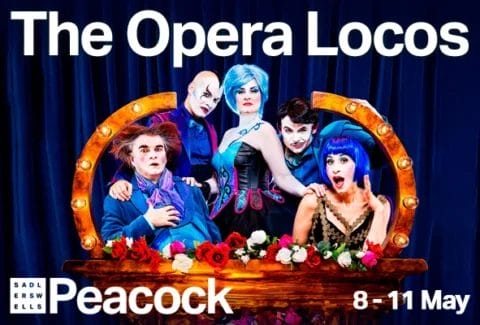 The Opera Locos Tickets at Peacock Theatre