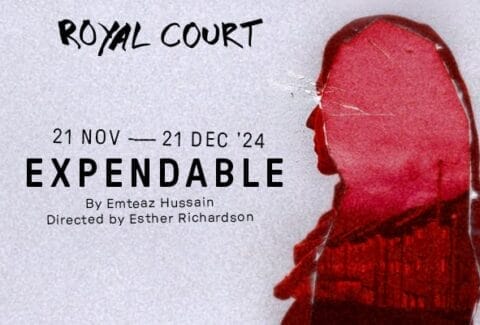 Expendable Tickets at Jerwood Theatre Upstairs at The Royal Court