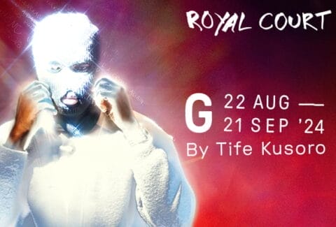 G Tickets at Jerwood Theatre Upstairs at The Royal Court