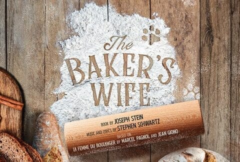 The Baker’s Wife Tickets at Menier Chocolate Factory