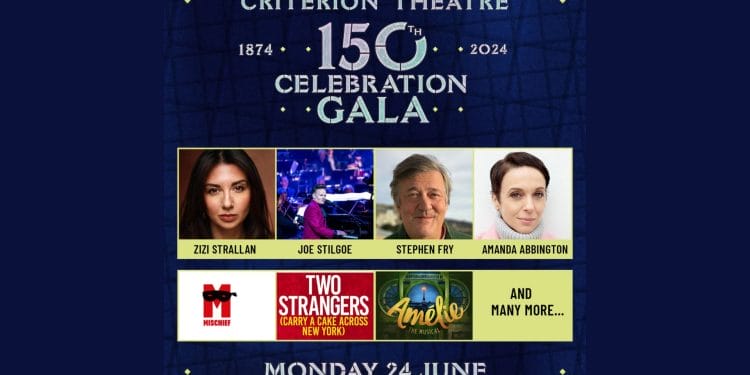 Criterion Theatre 150th Gala Celebration