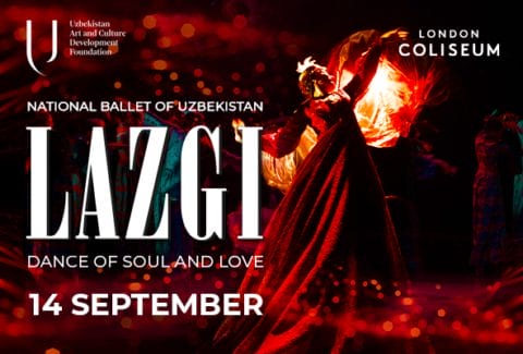 Lazgi Dance of Soul and Love Tickets at London Coliseum