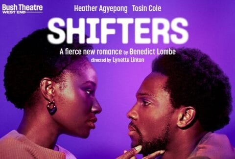 Shifters Tickets at Duke of Yorks Theatre