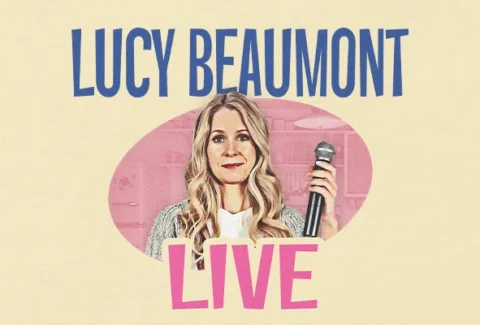 Lucy Beaumont Live Tickets at the London Palladium