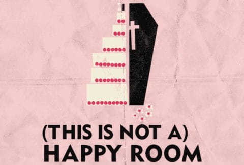 (This is not A) Happy Room Tickets at King’s Head Theatre