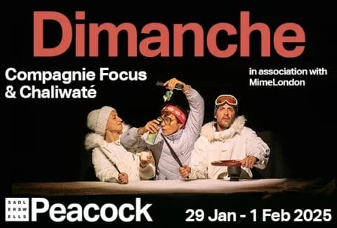 Dimanche Tickets at Peacock Theatre