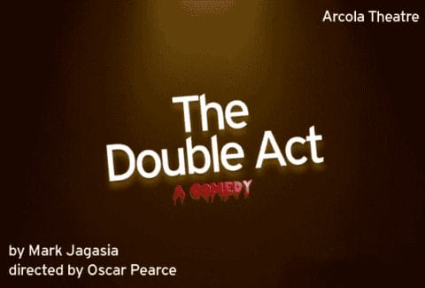 The Double Act Tickets at Arcola Theatre