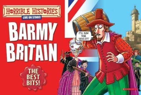 Horrible Histories: Barmy Britain The Best Bits Tickets at Apollo Theatre