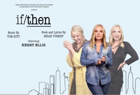 If / Then Tickets at Savoy Theatre