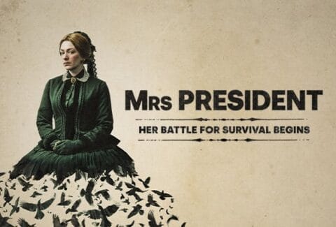 Mrs President Tickets at Charing Cross Theatre