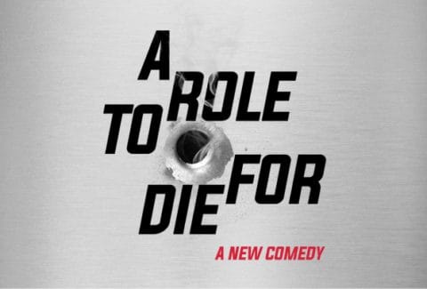 A Role to Die For Tickets at Marylebone Theatre