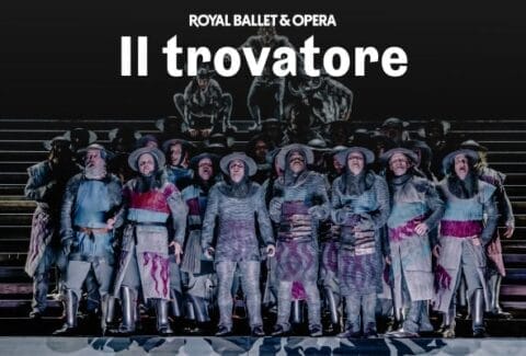 Il Trovatore Tickets at Royal Opera House