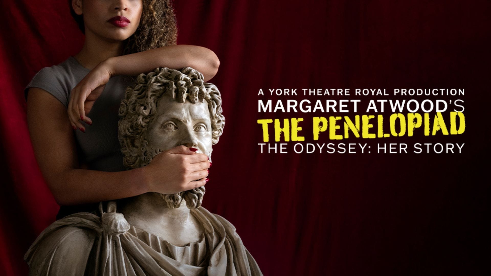 Major UK Revival of The Penelopiad Announced for York Theatre Royal Major UK Revival of The Penelopiad Announced for York Theatre Royal