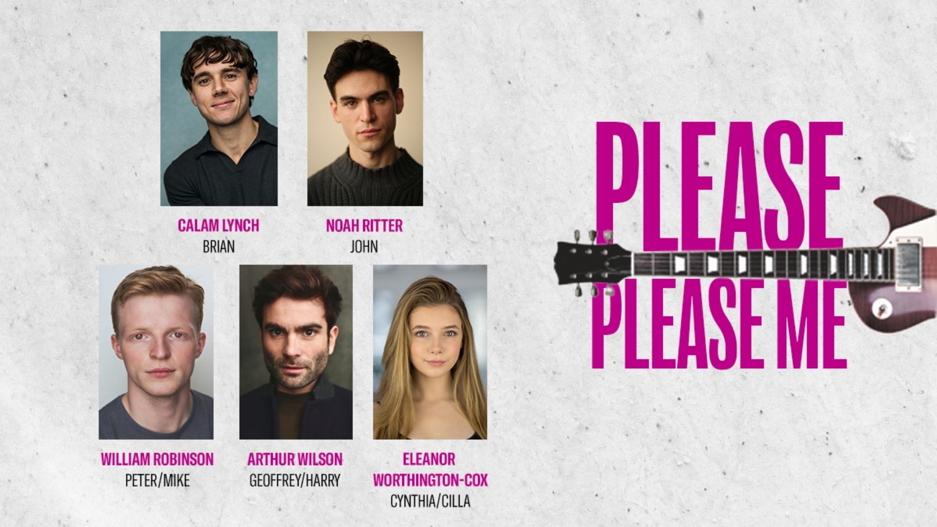 Full Cast and Creative Team Announced for World Premiere of Please Please Me at Kiln Theatre Full Cast and Creative Team Announced for World Premiere of Please Please Me at Kiln Theatre